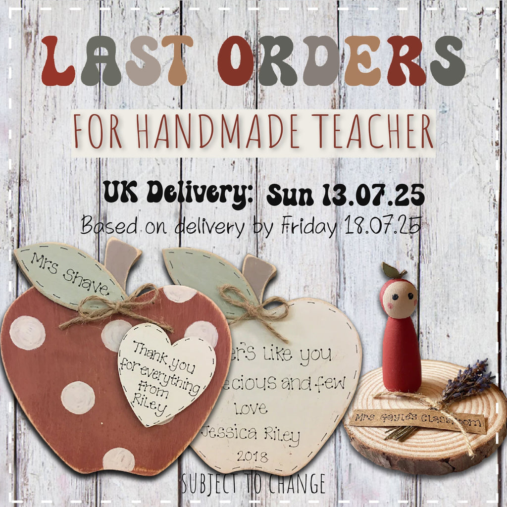 Last Orders for Teacher Gifts