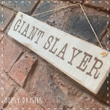 Pallet Sign - Giant Slayer 14274