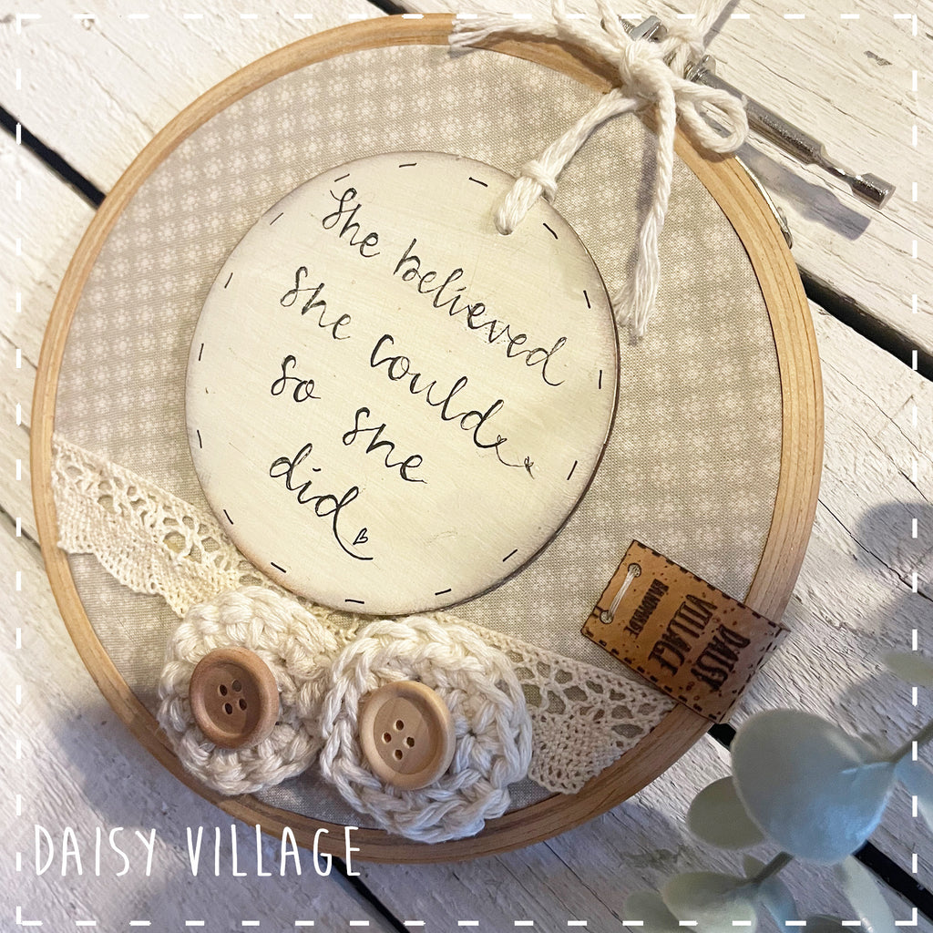 Embroidery Hoop - She Believed She Could 14481