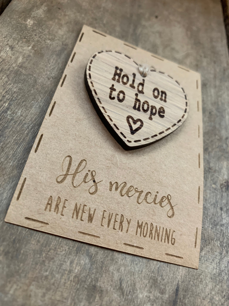 Handmade Little Sentiment Heart & Card - Hold on to Hope 10006