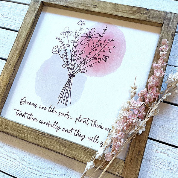 Handmade Rustic Sign Lg (30cm) - Dreams are Like Seeds 13079