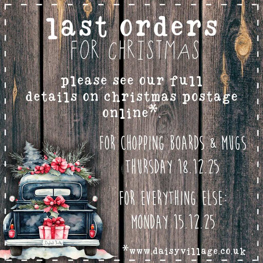 Last Orders & Christmas Break Orders